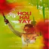 Holi Hai Yay